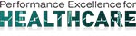 Performance Excellence for Healthcare